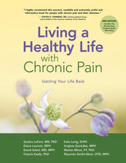 Living A Healthy Life With Chronic Pain By Sandra Lefort Mn  Ph