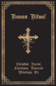 The Roman Ritual: Volume Ii: Christian B By Weller, Rev. Philip