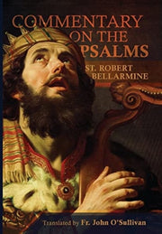 Commentary On The Book Of Psalms By Bellarmine, St Rober