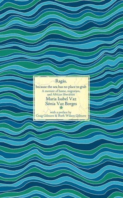 Ragas Because The Sea Has No Place To