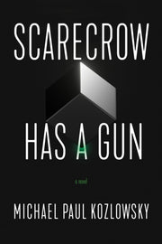 Scarecrow Has A Gun