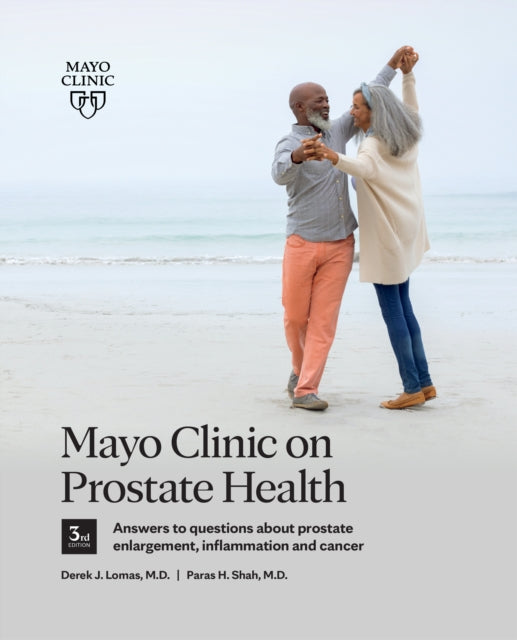 Mayo Clinic On Prostate Health 3rd Edpb By Mayo Clinic On Prostate Health 3rd Edpb