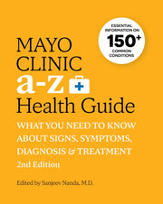 Mayo Clinic Z Health Guide 2nd Editionpb By Mayo Clinic Z Health Guide 2nd Editionpb