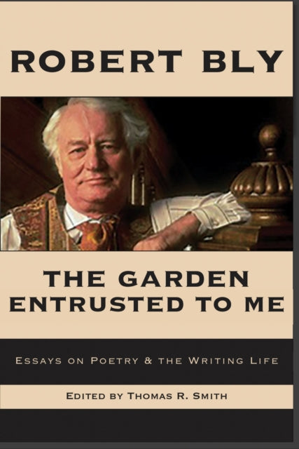 Garden Entrusted To Me Essays On Poetr