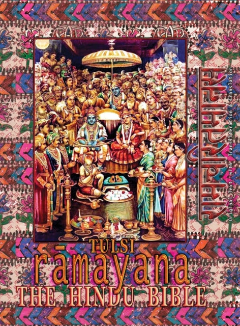 Tulsi Ramayana--the Hindu Bible: Ramchar