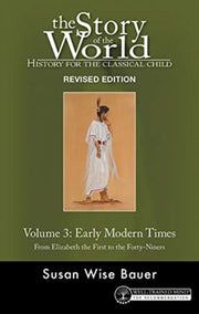 Story Of The World Vol 3 Early Modern Ti By <![cdata[]]>