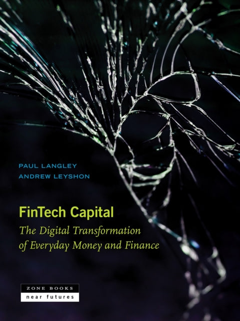Fintech Capital The Digital Transformat By Langley, Paul