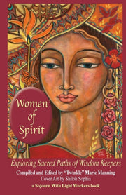 Women Of Spirit: Exploring Sacred Paths