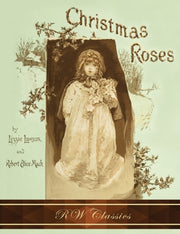 Christmas Roses (rw Classics Edition, Il