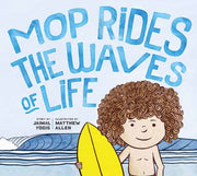 Mop Rides The Waves Of Life
