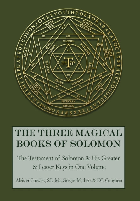 The Three Magical Books Of Solomon: The By Crowley, Aleister