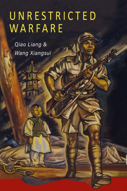 Unrestricted Warfare: China's Master Pla