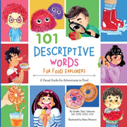 101 Descriptive Words For Food Explorers