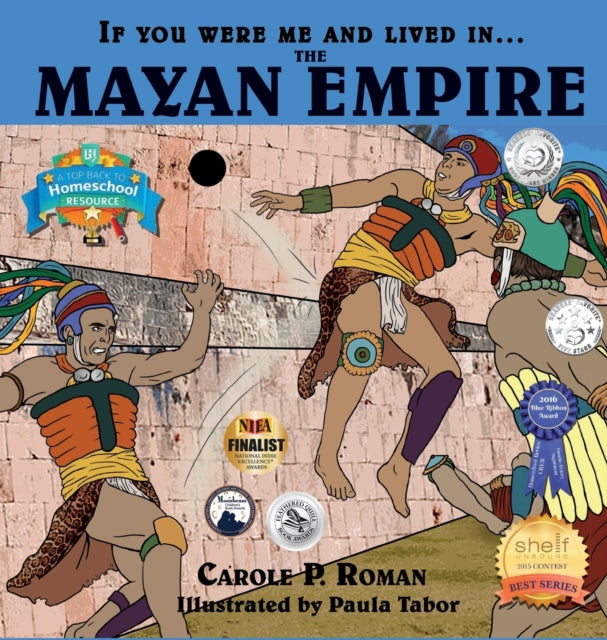 If You Were Me And Lived In....the Mayan