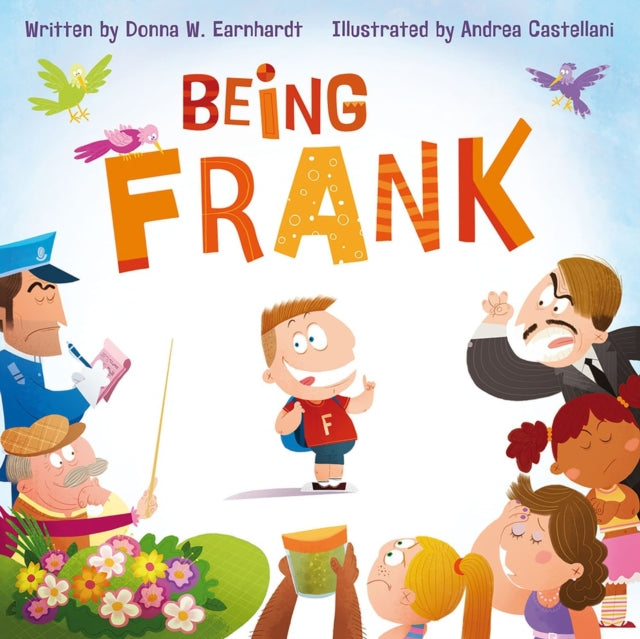 Being Frank By Earnhardt, Donna