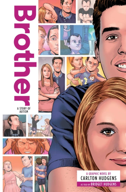 Brother: A Story Of Autism By Hudgens, Carlton