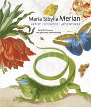 Maria Sibylla Merian :artist Scentist Ad By Pomeroy, Sarah