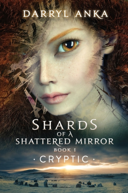 Shards Of A Shattered Mirror Book I : Cr By Anka, Darryl