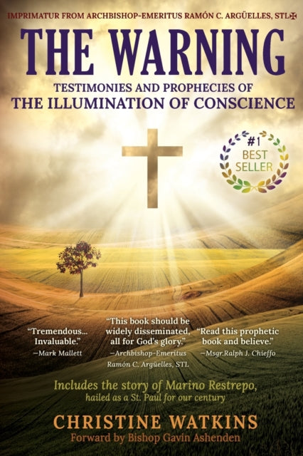 The Warning: Testimonies And Prophecies