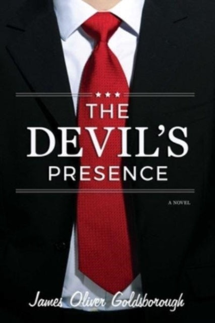 Devils Presence A Novel By Goldsborough, James