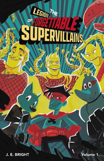 The Regrettable Super Villains Society