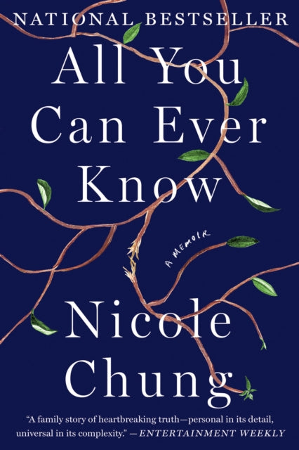 All You Can Ever Know By Chung, Nicole