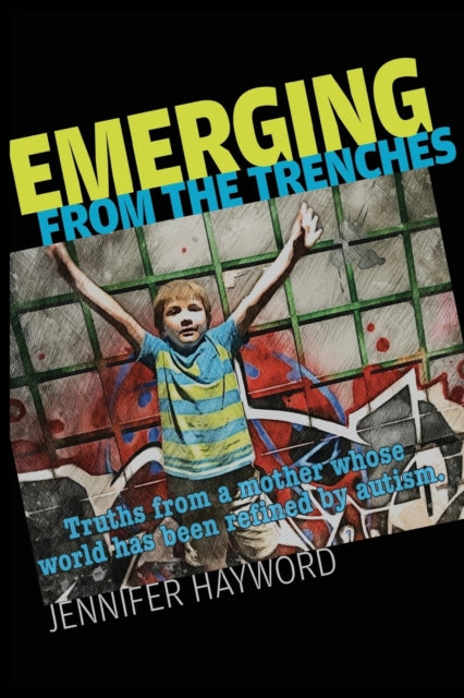 Emerging From The Trenches: Truths From