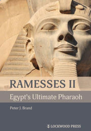 Ramesses Ii Egypts Ultimate Pharaoh