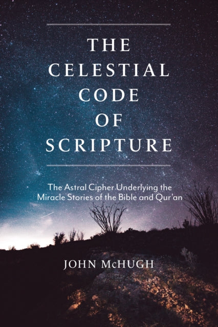 Celestial Code Of Scripture