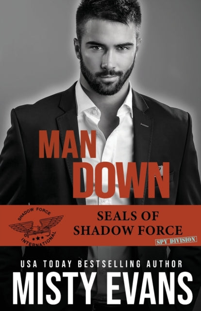 Man Down: Seals Of Shadow Force: Spy Div