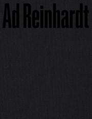 Ad Reinhardt Color Out Of Darkness Hb By Reinhardt, Lasky, Op