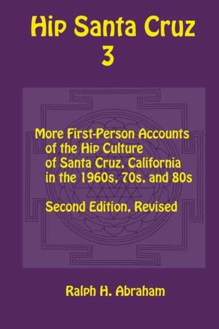 Hip Santa Cruz 3: First-person Accounts