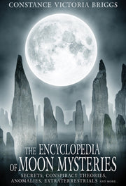 Encyclopedia Of Moon Mysteries