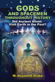 Gods & Spacemen Throughout History