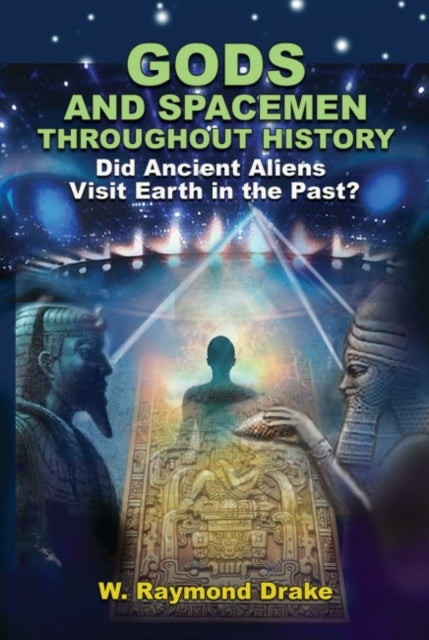 Gods & Spacemen Throughout History