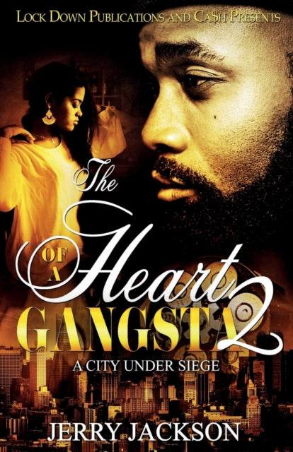 The Heart Of A Gangsta 2: A City Under S By Jackson, Jerry
