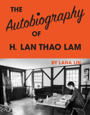 Autobiography Of H Lan Thao Lam By Lin, Lana
