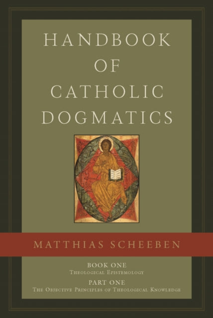 Handbook Of Catholic Dogmatics Book 1 Pa
