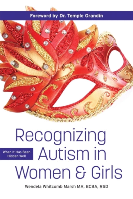Recognizing Autism In Women And Girls By Marsh