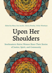 Upon Her Shoulders Southeastern Nativp