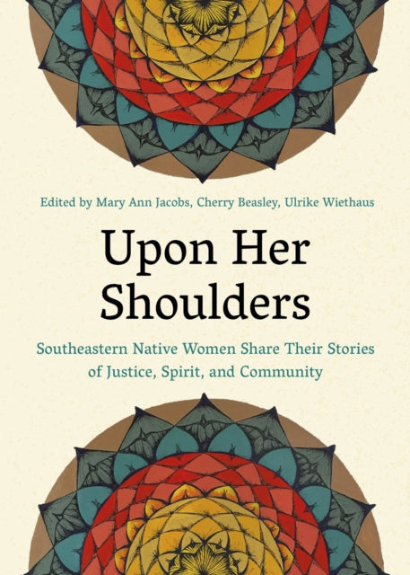 Upon Her Shoulders Southeastern Nativp