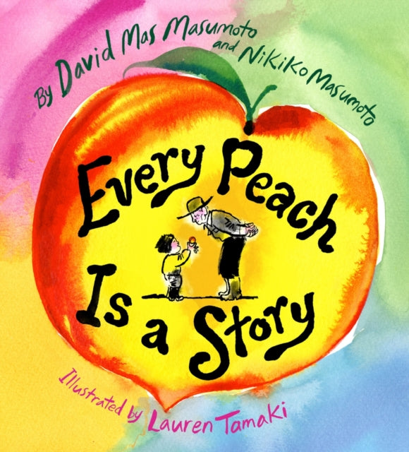 Every Peach Is A Story By Masumoto  David Mas