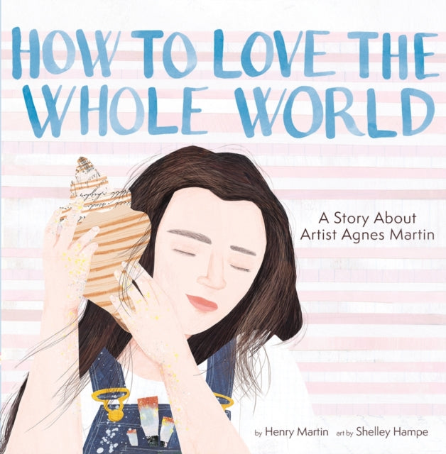 How To Love The Whole World