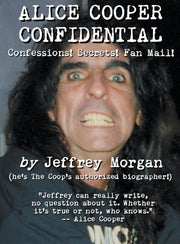 Alice Cooper Confidential: Confessions!