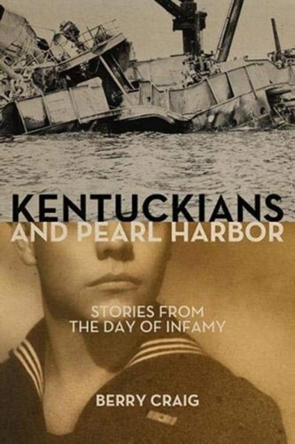 Kentuckians & Pearl Harbor