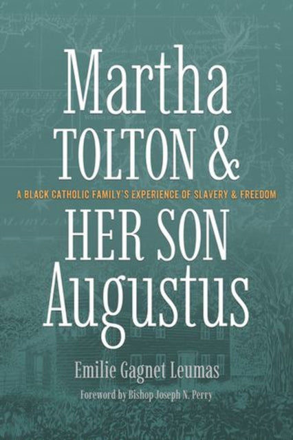 Martha Tolton & Her Son Augustus By Leumas, Emilie Gagne