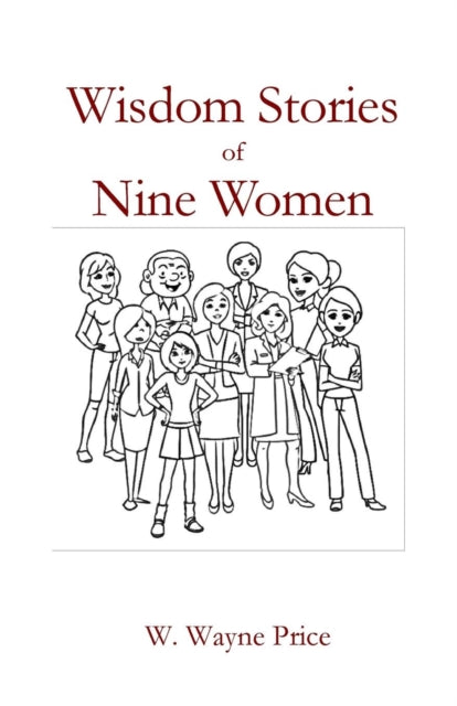 Wisdom Stories Of Nine Women