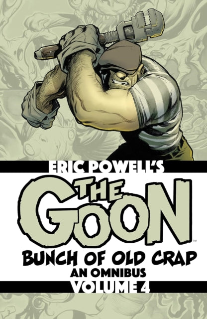 Goon V04 Bunch Of Old Crap By Powell Eric