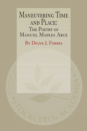 Maneuvering Time And Place: The Poetry O
