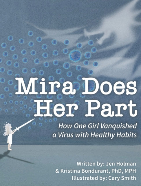 Mira Does Her Part: How One Girl Vanquis